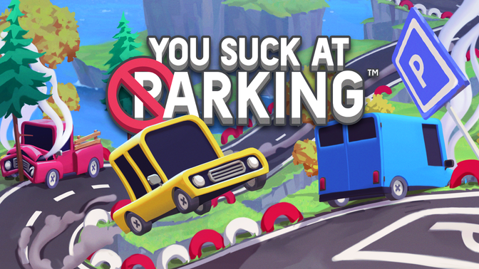 You Suck at parking